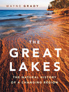 The Great Lakes (eBook): The Natural History of a Changing Region